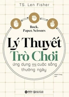 Ảnh Kéo, Búa, Bao - Lý Thuyết Trò Chơi Trong Cuộc Sống Thường Ngày