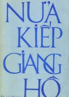 Ảnh Nửa Kiếp Giang Hồ