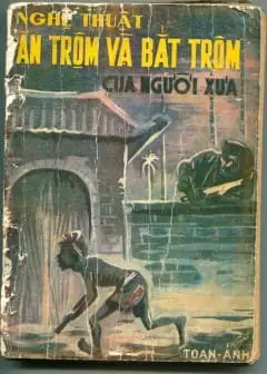 Ảnh Nghệ Thuật Ăn Trộm Và Bắt Trộm Của Người Xưa