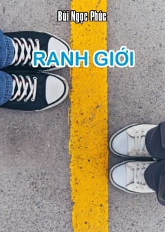 Ảnh Ranh Giới - Bùi Ngọc Phúc