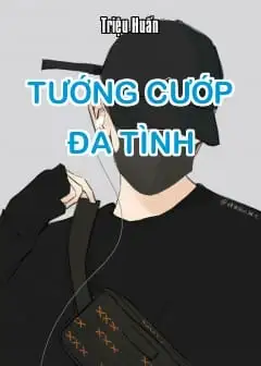 Tướng Cướp Đa Tình