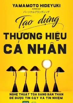 Tạo Dựng Thương Hiệu Cá Nhân