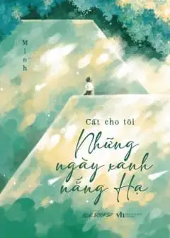 Cất Cho Tôi Những Ngày Xanh Nắng Hạ