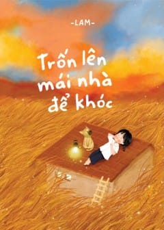 Ảnh Trốn Lên Mái Nhà Để Khóc