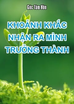 Ảnh Khoảnh Khắc Nhận Ra Mình Trưởng Thành