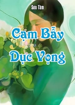 Ảnh Cạm Bẫy Dục Vọng