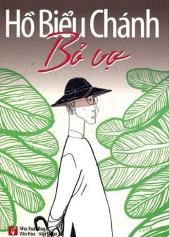 Ảnh Bỏ Vợ - Hồ Biểu Chánh