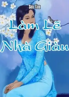 Ảnh Làm Lẽ Nhà Giàu