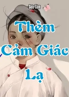 Thèm Cảm Giác Lạ