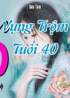 Ảnh Vụng Trộm Tuổi 40