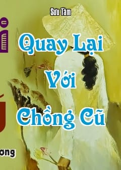 Ảnh Quay Lại Với Chồng Cũ