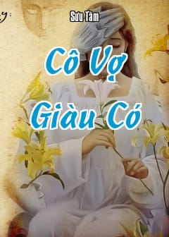 Ảnh Cô Vợ Giàu Có