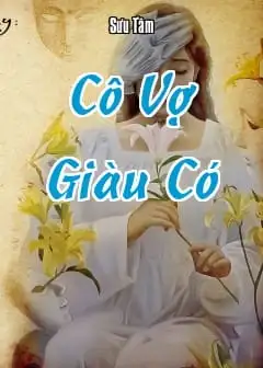 Cô Vợ Giàu Có