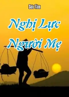 Ảnh Nghị Lực Người Mẹ