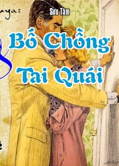 Ảnh Bố Chồng Tai Quái