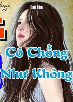 Ảnh Có Chồng Như Không