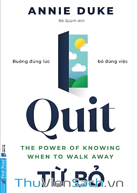 Ảnh bìa sách Quit - Từ Bỏ: Buông Đúng Lúc, Bỏ Đúng Việc