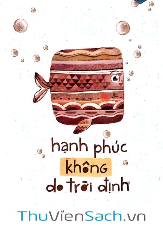Ảnh bìa sách Hạnh Phúc Không Do Trời Định