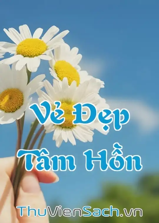 Ảnh bìa sách Những Câu Nói Về Vẻ Đẹp Tâm Hồn Ý Nghĩa Và Sâu Sắc Nhất