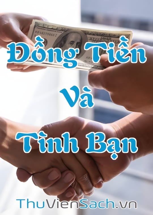 Ảnh bìa sách 40+ Những Câu Nói Hay Giữa Đồng Tiền Và Tình Bạn