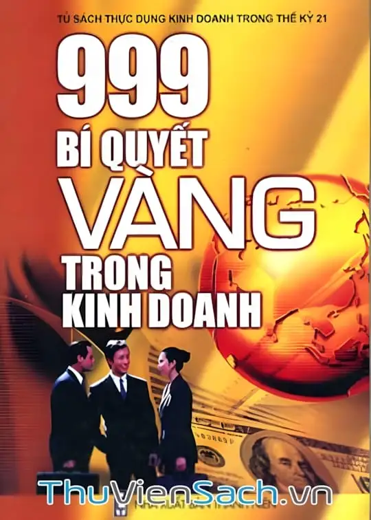 Ảnh bìa sách 999 Bí Quyết Vàng Trong Kinh Doanh