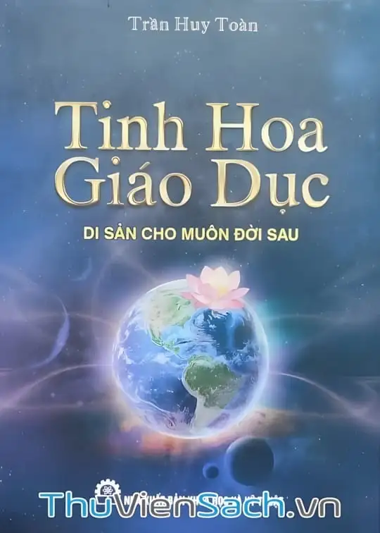 Ảnh bìa sách Tinh Hoa Giáo Dục - Di Sản Cho Muôn Đời Sau