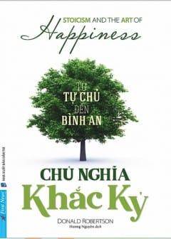 Ảnh Chủ Nghĩa Khắc Kỷ - Từ Tự Chủ Đến Bình An
