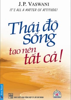 Ảnh Thái Độ Sống Tạo Nên Tất Cả