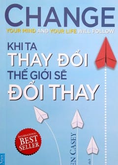 Ảnh Khi Ta Thay Đổi Thế Giới Sẽ Đổi Thay