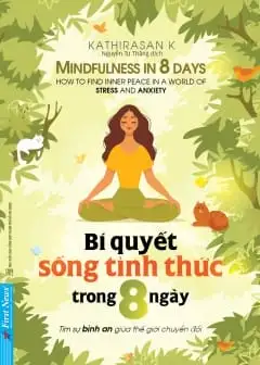 Ảnh Bí Quyết Sống Tỉnh Thức Trong 8 Ngày
