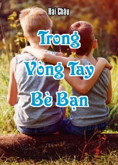 Ảnh Trong Vòng Tay Bè Bạn