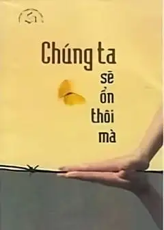 Ảnh Chúng Ta Sẽ Ổn Thôi Mà