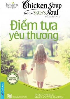 Ảnh Chicken Soup For The Soul - Tập 24: Điểm Tựa Yêu Thương