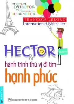 Ảnh Hector Và Hành Trình Thú Vị Đi Tìm Hạnh Phúc