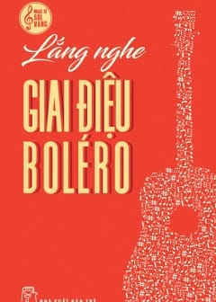 Ảnh Lắng Nghe Giai Điệu Bolero