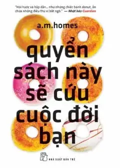 Ảnh Quyển Sách Này Sẽ Cứu Cuộc Đời Bạn
