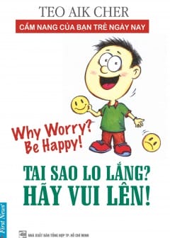 Ảnh Tại Sao Lo Lắng? Hãy Vui Lên!