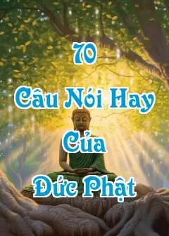 Ảnh 70+ Câu Nói Hay Của Phật Khiến Bạn Phải Suy Ngẫm