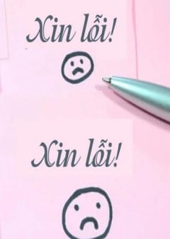 Ảnh 50+ Lời Xin Lỗi Hay, Chân Thành Nhất Dành Cho Bạn Bè