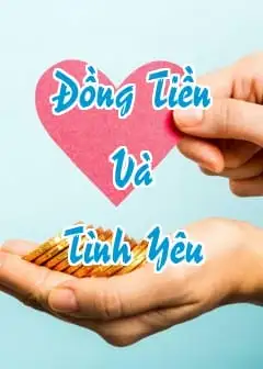 Ảnh 40+ Những Câu Nói Hay Về Đồng Tiền Và Tình Yêu