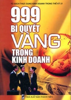 Ảnh 999 Bí Quyết Vàng Trong Kinh Doanh