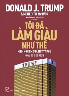 Ảnh Tôi Đã Làm Giàu Như Thế