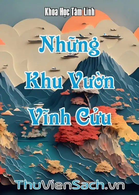 Ảnh bìa sách Những Khu Vườn Vĩnh Cửu