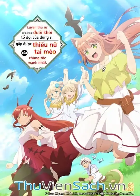 Ảnh bìa sách Luyện Thú Sư Sau Khi Bị Đuổi Khỏi Đội Dũng Sĩ, Gặp Được Miêu Nữ Của Chủng Tộc Mạnh Nhất