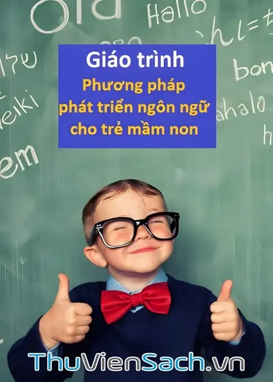 Ảnh bìa sách Giáo Trình Phương Pháp Phát Triển Ngôn Ngữ Cho Trẻ Mầm Non