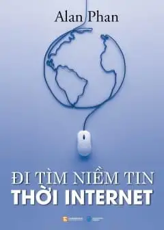 Ảnh Đi Tìm Niềm Tin Thời Internet