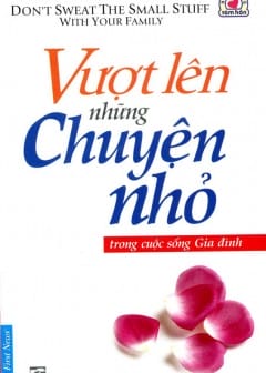 Ảnh Vượt Lên Những Chuyện Nhỏ Trong Cuộc Sống Gia Đình