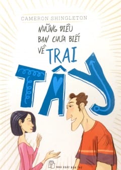 Ảnh Những Điều Bạn Chưa Biết Về Trai Tây