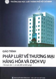 Ảnh Giáo Trình Pháp Luật Về Thương Mại Hàng Hóa Và Dịch Vụ
