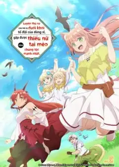 Ảnh Luyện Thú Sư Sau Khi Bị Đuổi Khỏi Đội Dũng Sĩ, Gặp Được Miêu Nữ Của Chủng Tộc Mạnh Nhất